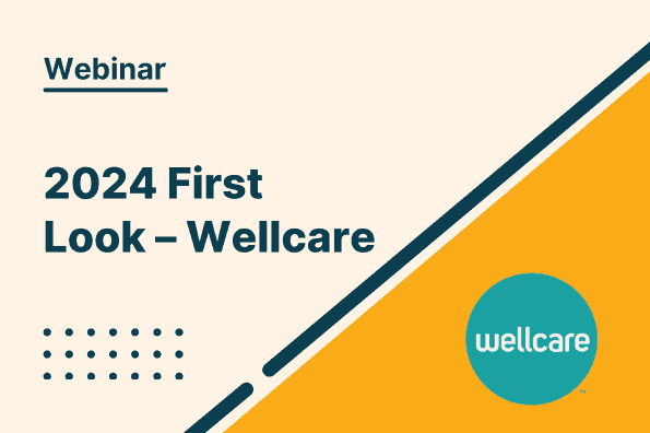 2024 First Look – Wellcare