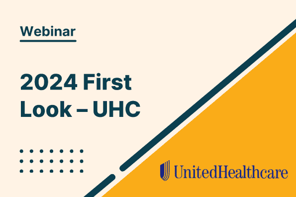 2024 First Look – Unitedhealthcare