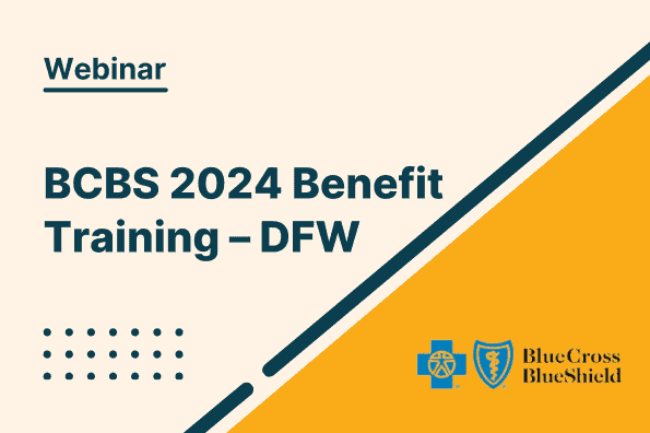 Bcbs 2024 Benefit Training – Dfw