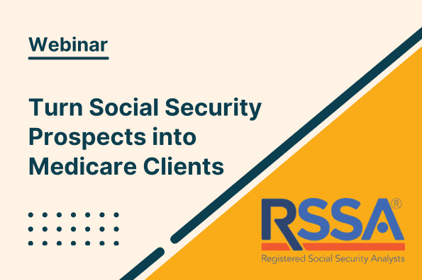 Turn Social Security Prospects Into Medicare Clients
