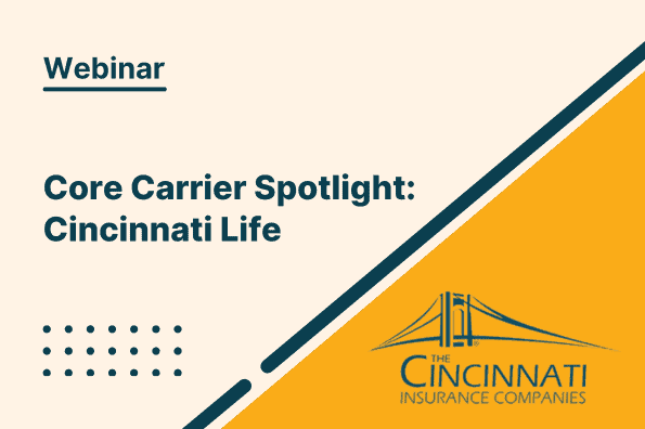 Core Carrier Spotlight Cincinnati Life