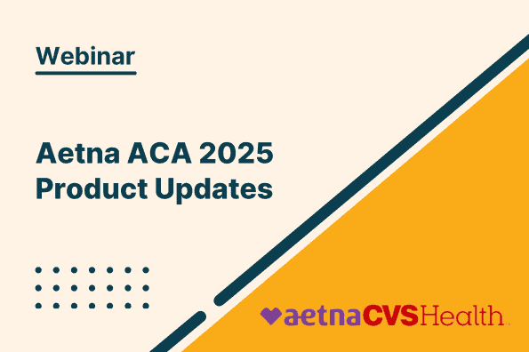 Aetna Aca 2025 Product Updates