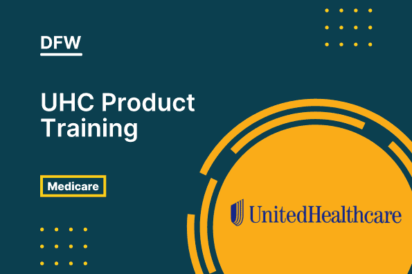 Uhc Product Training (dfw)