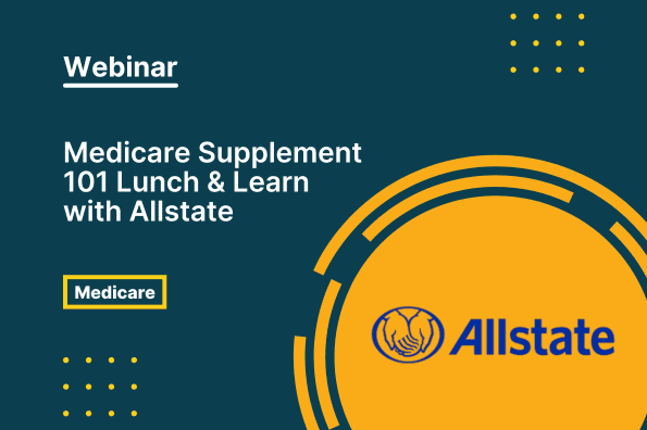 Medicare supplement 101 lunch & learn with allstate (virtual)