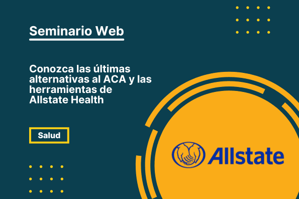 Conozca las últimas alternativas al aca y las herramientas de allstate health