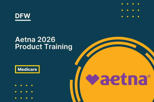Aetna 2026 product training