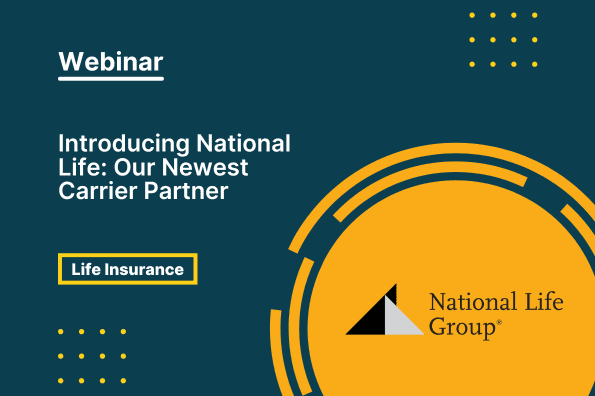 Introducing national life our newest carrier partner